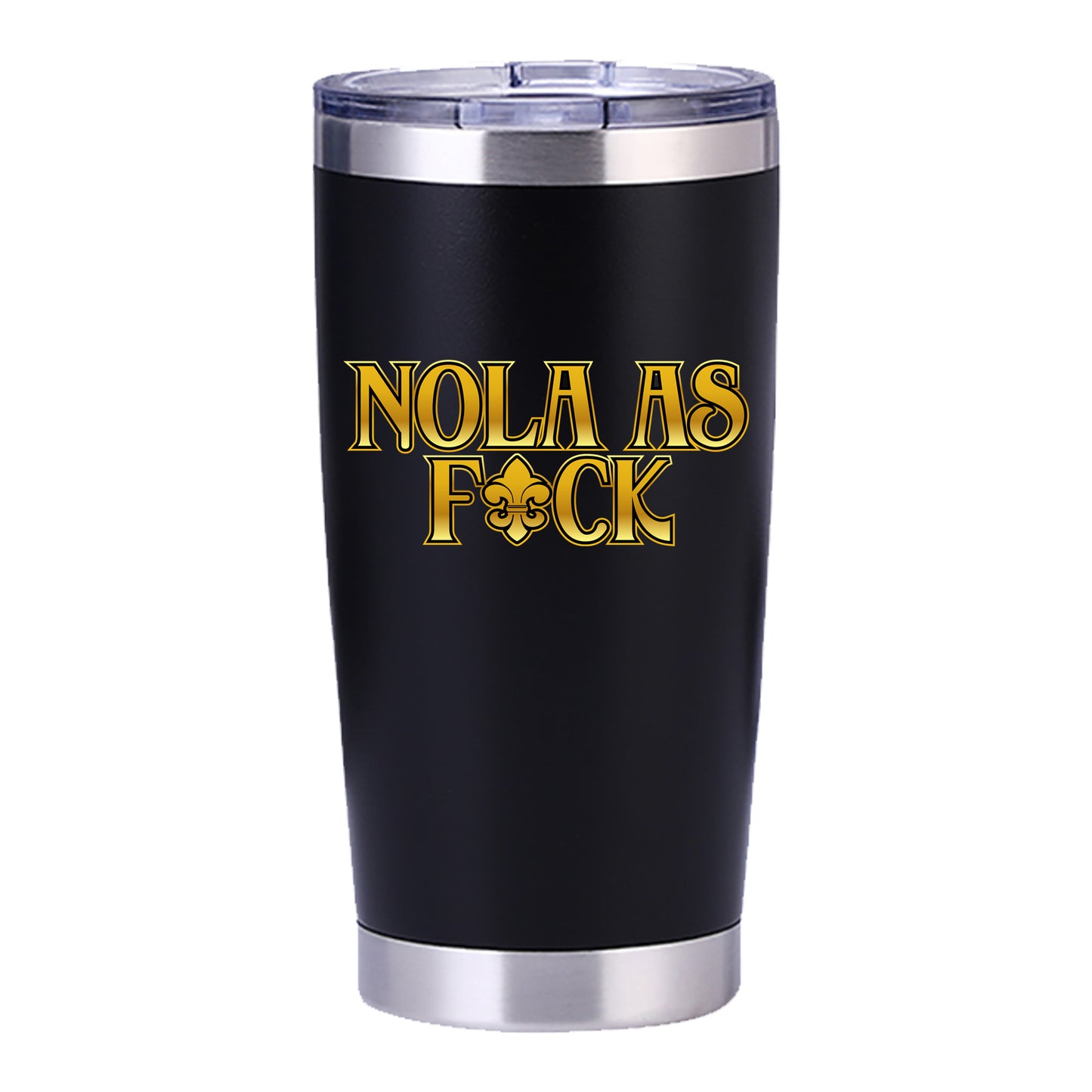 Nola as Fck Tumbler